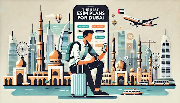 The 6 Best Prepaid eSIM Plans for Dubai and the UAE (2024)